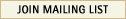 Join Mailing List